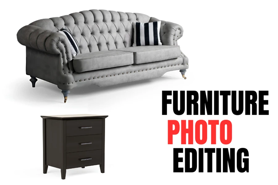 Furniture Photo Editing: From Raw to Retail-Ready